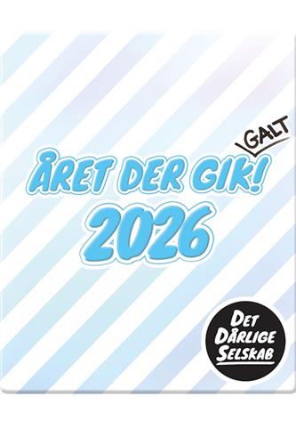 Det dårlige selskab - Året der gik! (galt) 2026