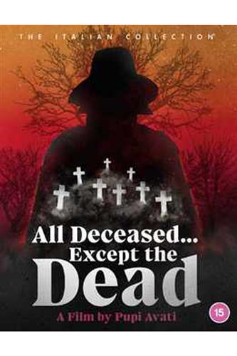 All Deceased Except The Dead Blu-Ray