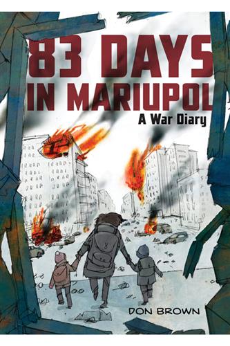 83 Days in Mariupol - A War Diary HC