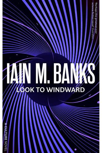 Culture 7: Look To Windward (Paperback)