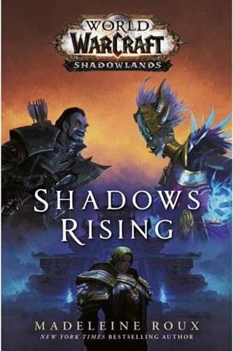 World of Warcraft: Shadowlands - Shadows Rising (Hardcover)