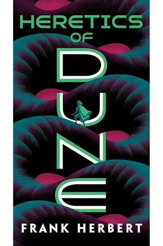 Dune 5: Heretics of Dune