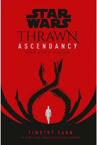 Star Wars: Thrawn Ascendancy 2 - Greater Good (Hardcover)