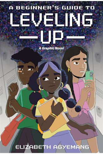 A Beginner's Guide to Leveling Up: A Graphic Novel