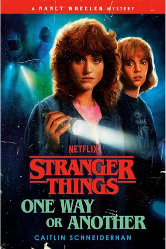 Stranger Things: One Way or Another - Nancy Wheeler Mystery (Hardcover)