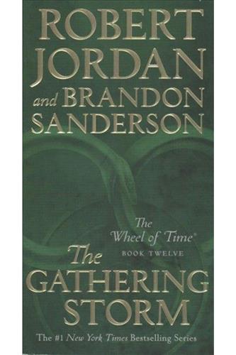 Wheel of Time 12: The Gathering Storm