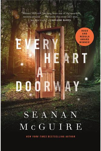Wayward Children 1: Every Heart a Doorway (Hardcover)