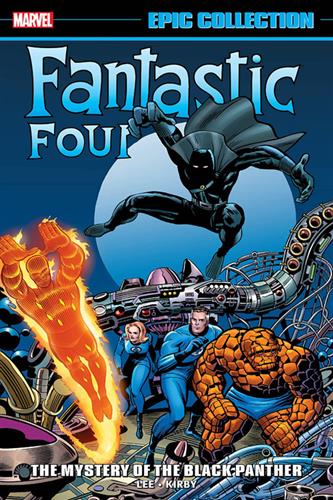 Fantastic Four Epic Collection Vol. 4: The Mystery of the Black Panther