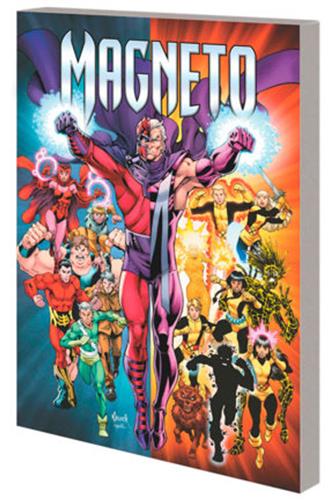 Magneto: Magneto Was Right