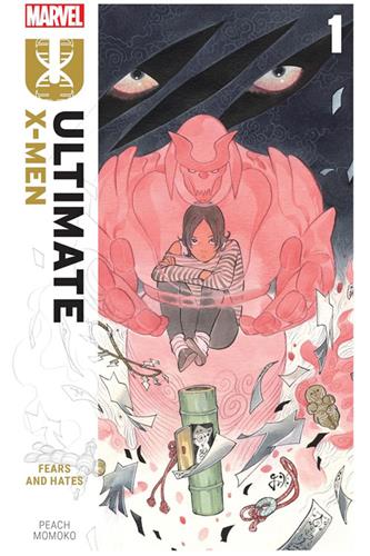 Ultimate X-Men by Peach Momoko vol. 1: Fears and Hates