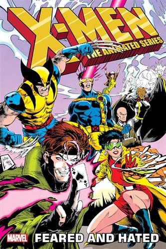 X-Men Animated Series: Feared and Hated