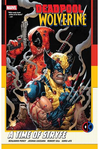 Deadpool / Wolverine: A Time Of Stryfe