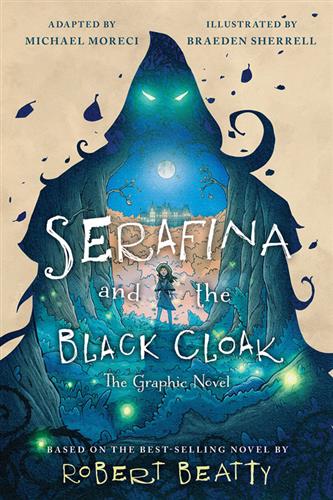 Serafina and the Black Cloak: The Graphic Novel HC