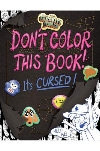 Gravity Falls: Don't Color This Book! It's Cursed!