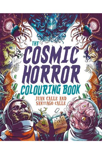 Cosmic Horror Colouring Book - Juan Calle & Santiago Calle | Faraos Webshop