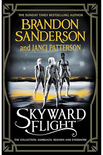 Skyward Flight: The Collection: Sunreach / ReDawn / Evershore by Brandon  Sanderson