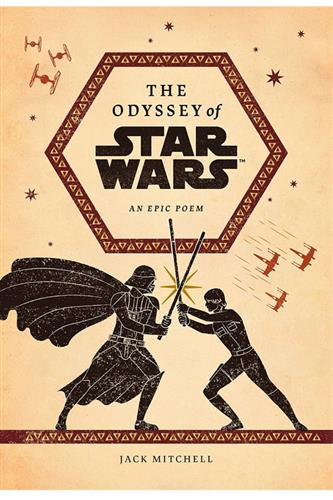 Odyssey of Star Wars an Epic Poem HC