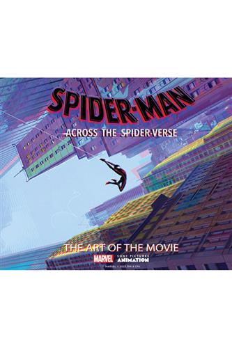 Spider Man Across The Spider Verse Art Of The Movie Hc Ramin Zahed 9440