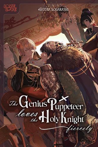 Genius Puppeteer Loves the Holy Knight Fiercely