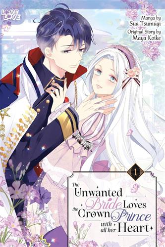 Unwanted Bride Loves Crown Prince All Her Heart vol. 1