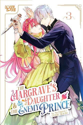 Margraves Daughter & the Enemy Prince vol. 3
