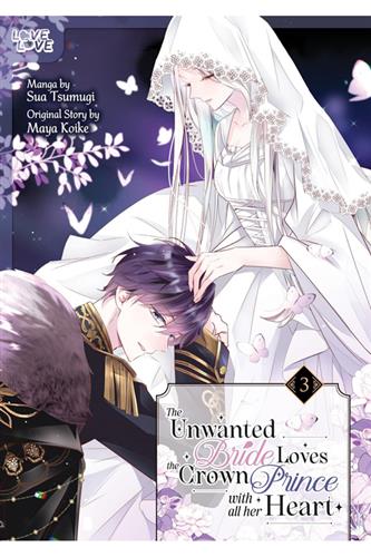 Unwanted Bride Loves the Crown Prince With All Her Heart vol. 3