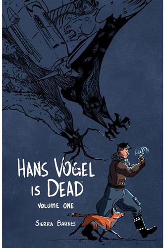 Hans Vogel is Dead Volume 1