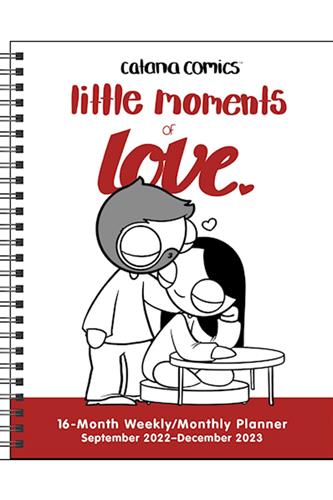 Catana: Little Moments of Love 16-Month 2022-2023 Monthly/Weekly Calendar