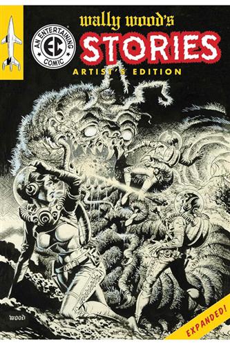 Wally Wood's EC Stories - Expanded Artist Edition HC