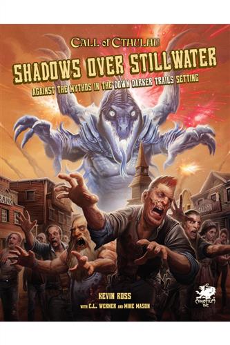 Call of Cthulhu: Shadows over Stillwater