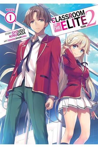 Classroom of the Elite Year 2 Ln vol. 1 - Syougo Kinugasa & Shunsaku ...