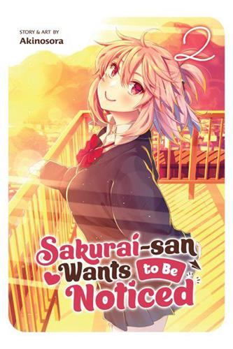 Sakurai San Wants to Be Noticed vol. 2