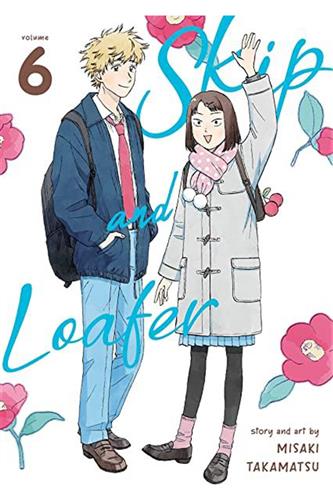 Skip & Loafer vol. 6