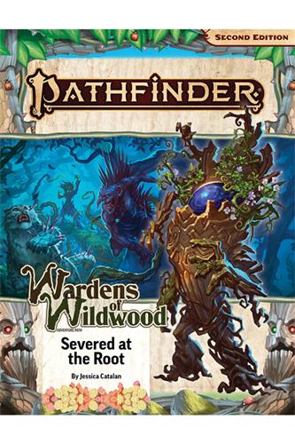 Wardens of Wildwood: Severed at the Root