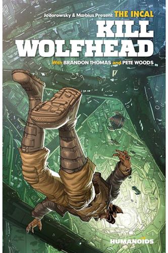 Incal: Kill Wolfhead HC