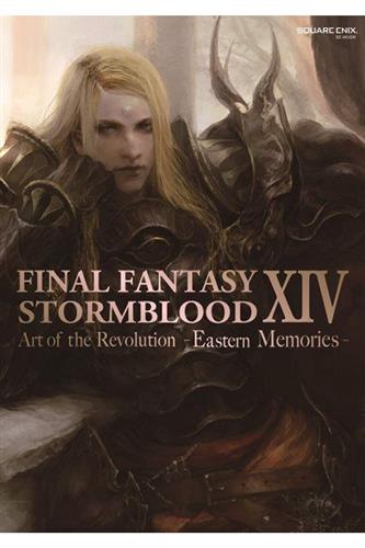 Final Fantasy XIV: Stormblood - The Art of the Revolution -Eastern Memories-