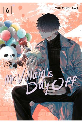Mr. Villain's Day Off vol. 6