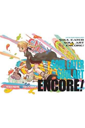 Soul Eater: Soul Art Encore HC