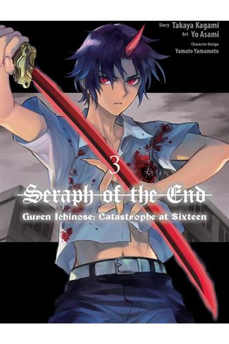 Seraph of the End Guren Ichinose Catastrophe at Sixteen vol. 3