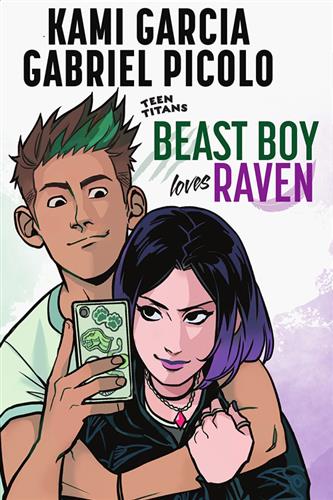 Teen Titans: Beast Boy Loves Raven - Kami Garcia & Gabriel Picolo ...