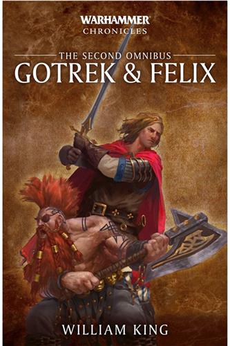Gotrek & Felix: The Second Omnibus