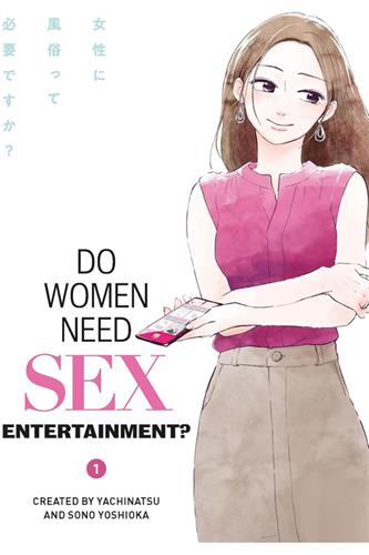 Do Women Need Sex Entertainment? vol. 1 Do Women Need Sex Entertainment? vol. 1