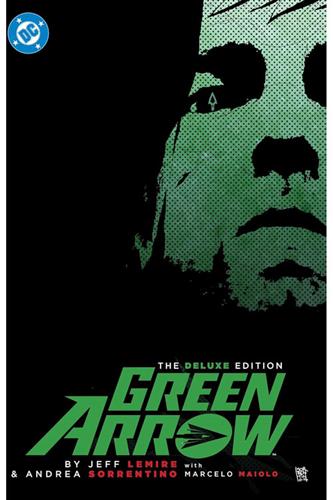 Green Arrow by Lemire & Sorrentino Deluxe Edition HC