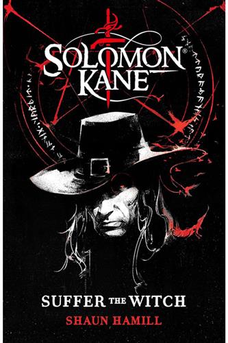 Solomon Kane: Suffer The Witch (Hardcover)