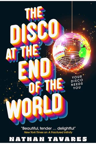 Disco at the End of the World