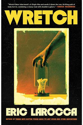 Wretch or The Unbecoming of Porcelain Khaw (Hardcover)