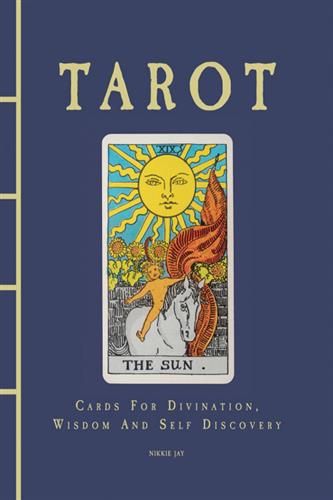 Tarot: Cards for Divination, Wisdom and Selv Discovery
