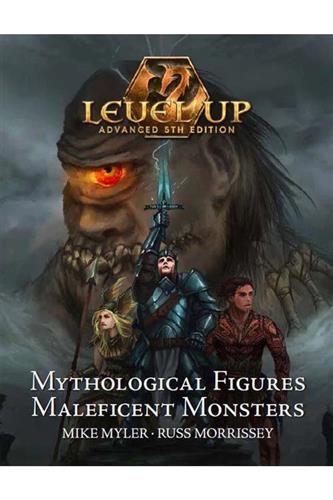 Level Up: Mythological Figures & Maleficent Monsters