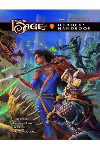 13th Age: Heroes' Handbook 13th Age: Heroes' Handbook