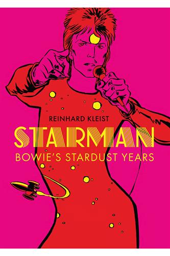 STARMAN - Bowie's Stardust Years